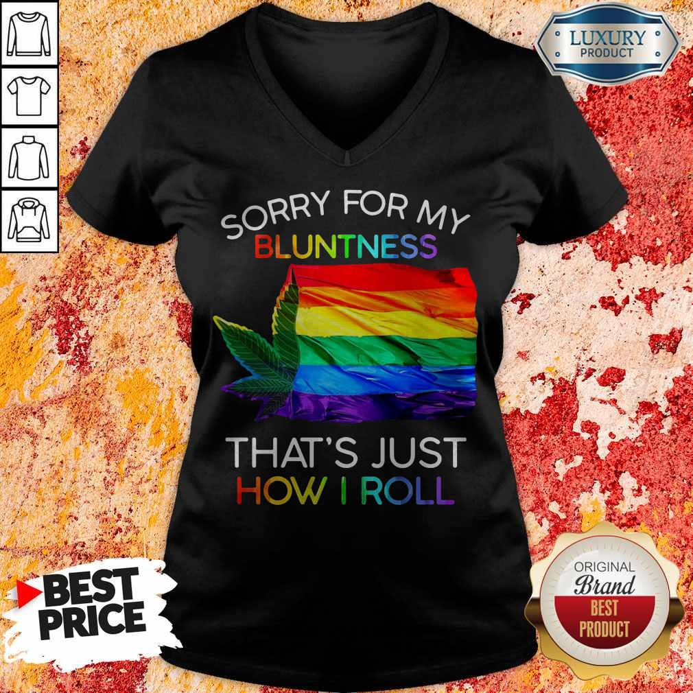Sorry For My Bluntness That’s Just How I Roll Weed Tent Shirt - Image 3