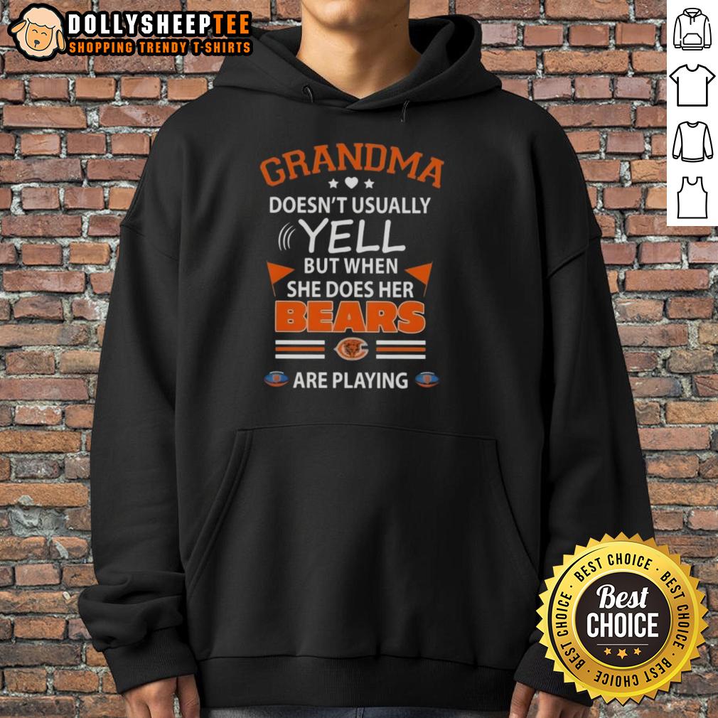 Awesome Grandma Doesn't Usually Yell But When She Does Her Chicago Bears Football Are Playing T-Shirt - Image 2