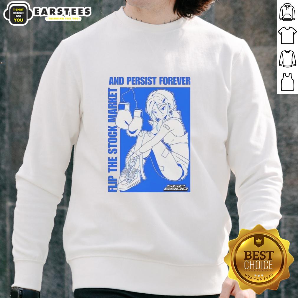 Pretty Flip The Stock Market And Persist Forever Anime T-Shirt - Image 5