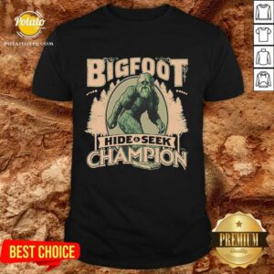 Bigfoot Hide And Seek Champion Shirt