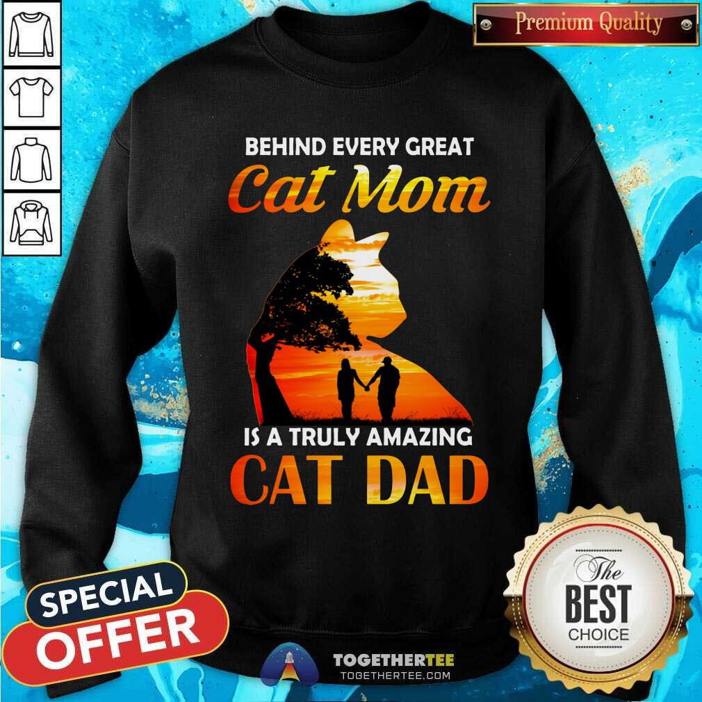 Behind Every Great Cat Mom Is An Amazing Cat Dad Shirt - Image 2