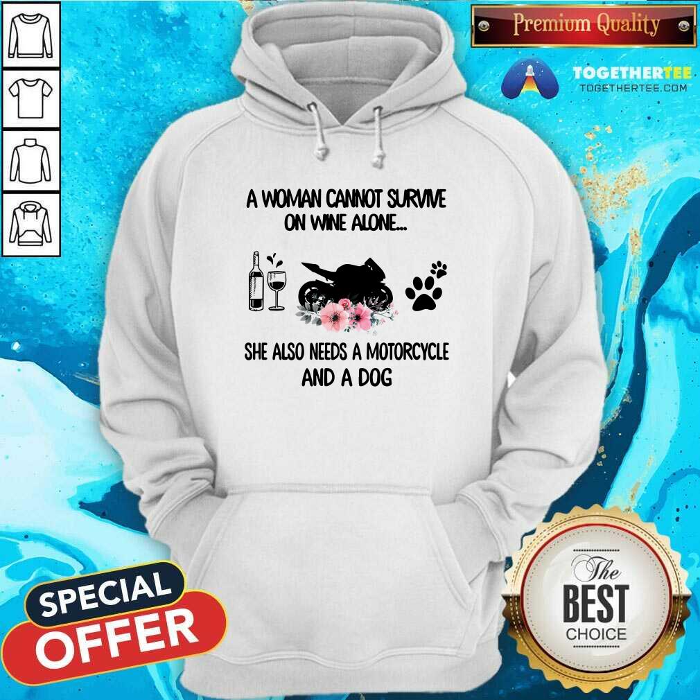 Woman Also Needs Motorcycle And A Dog Not Wine Shirt - Image 5