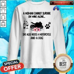 Alternative view of Woman Also Needs Motorcycle And A Dog Not Wine Shirt