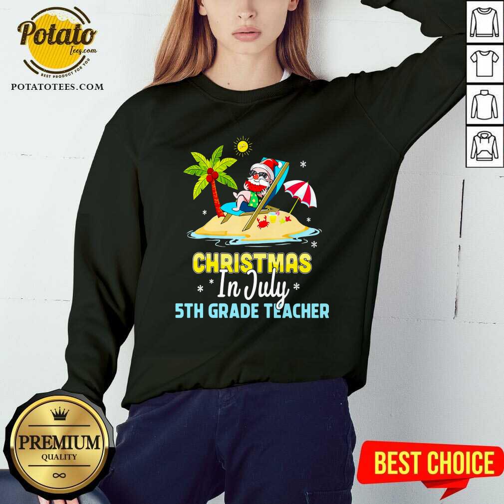 Christmas In July 5th Grade Teacher Shirt - Image 4