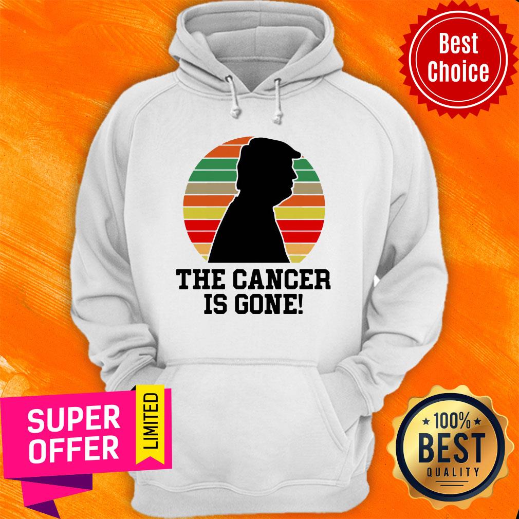 Nice Trump The Cancer Is Gone Shirt - Image 2