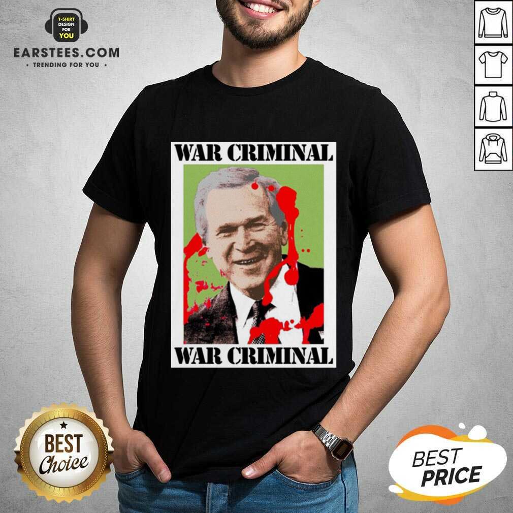Premium War Criminal George Bush T-Shirt