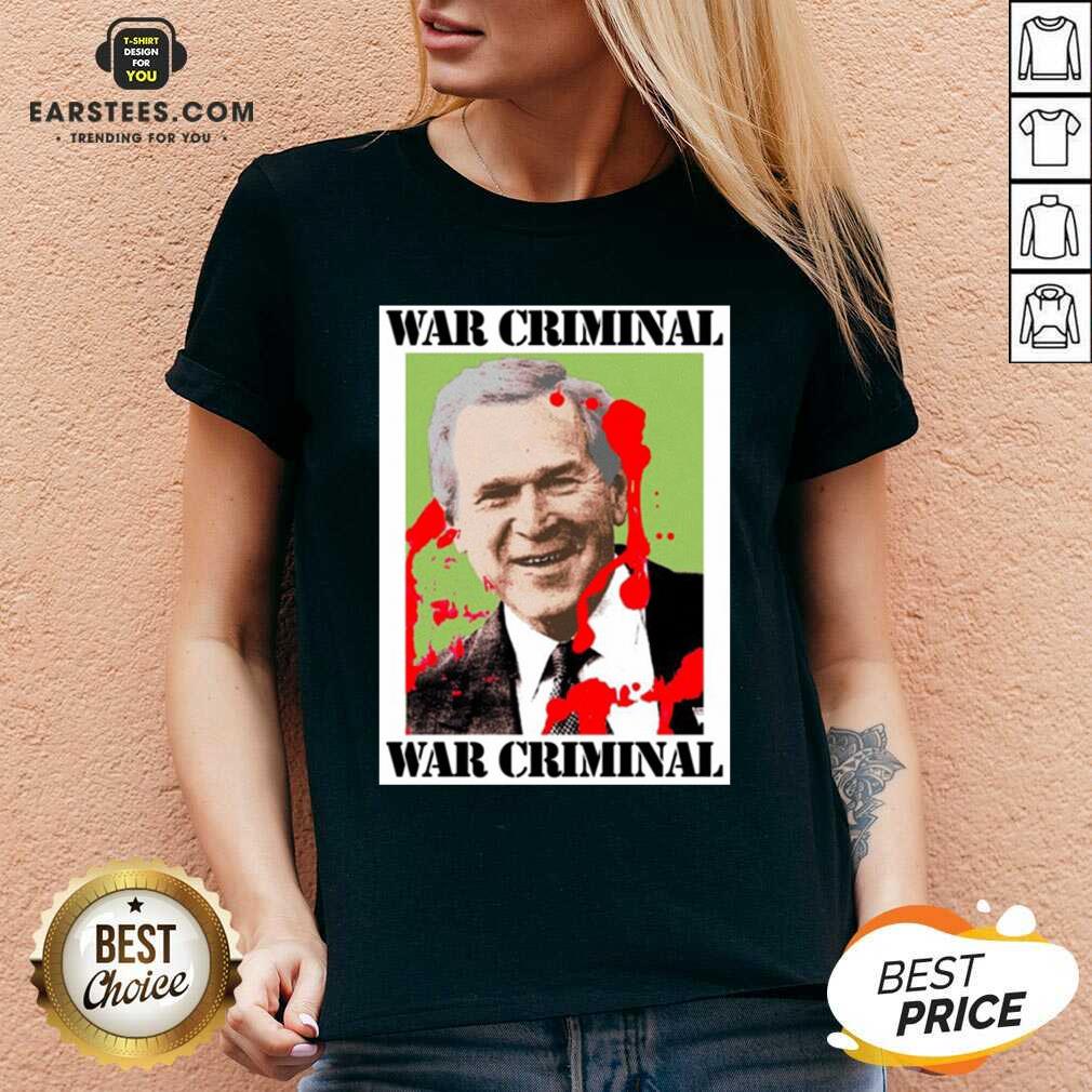Premium War Criminal George Bush T-Shirt - Image 4