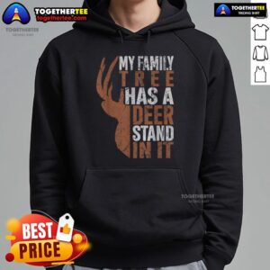 Alternative view of Pretty My Family Has A Deer Stand In It T-Shirt