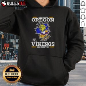 Alternative view of Awesome I May Live In Oregon But I'm A Minnesota Vikings Fan Forever T-Shirt