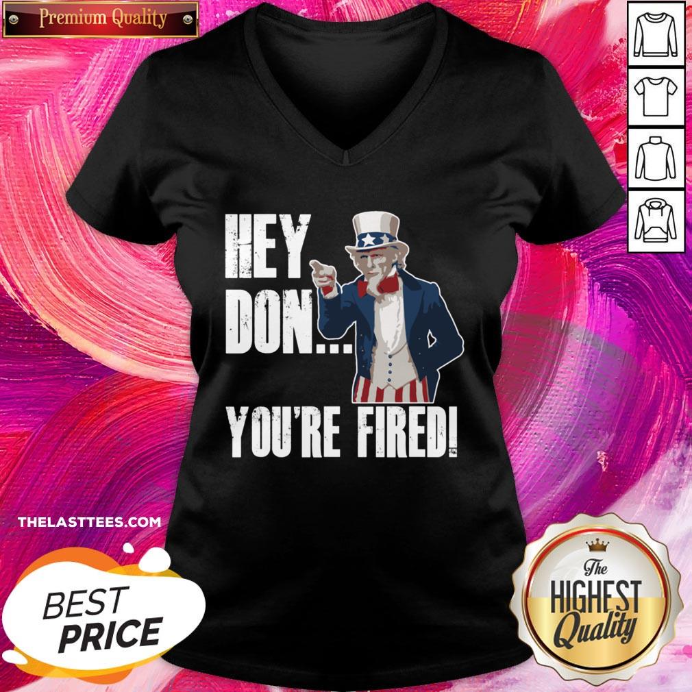 Great Hey Trump You’re Fired Uncle Sam America Election Funny Shirt - Image 2