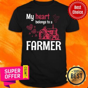 Nice My Heart Belongs To A Farmer Shirt