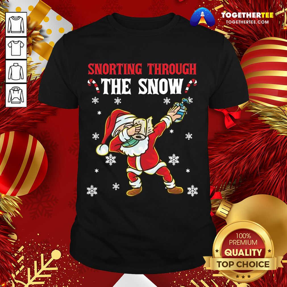 Nice Snorthing Through The Snow Dabbing Santa Claus Face Mask Toilet Paper Hand Sanitizer Shirt