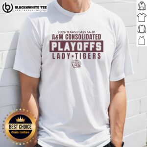 Top Texas Class 5A-D1 A&M Consolidated Playoffs Lady Tigers 2026 T-Shirt