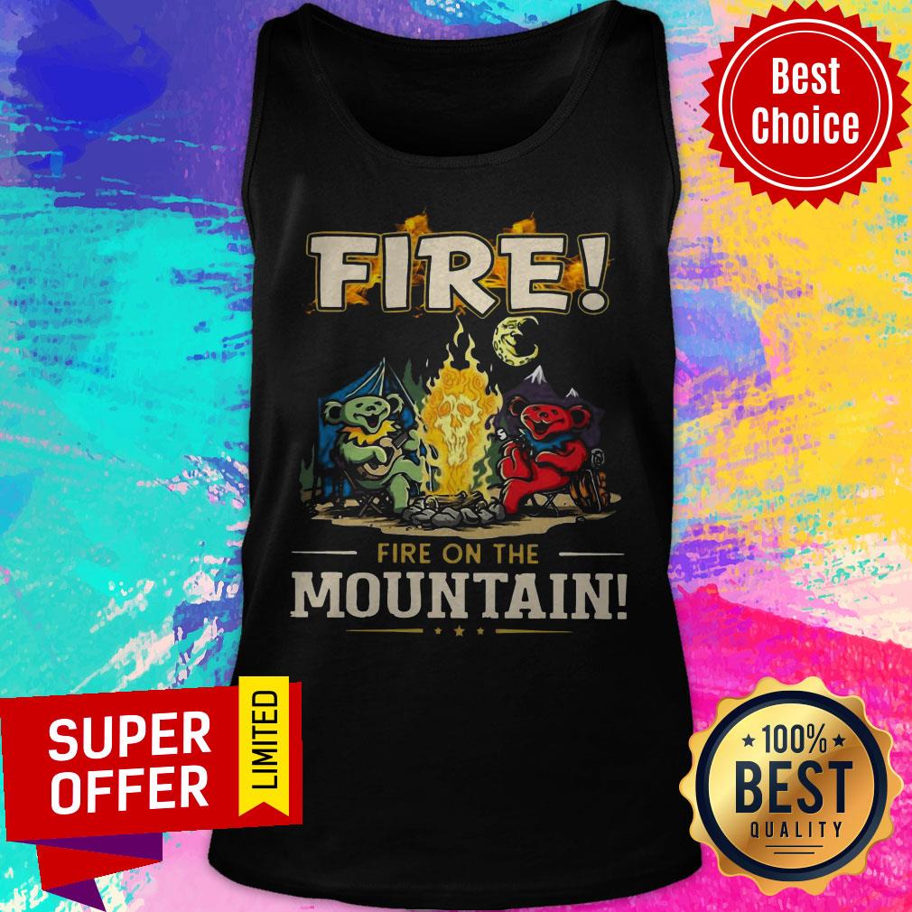 Awesome Grateful Dead Fire Fire On The Mountain Shirt - Image 5