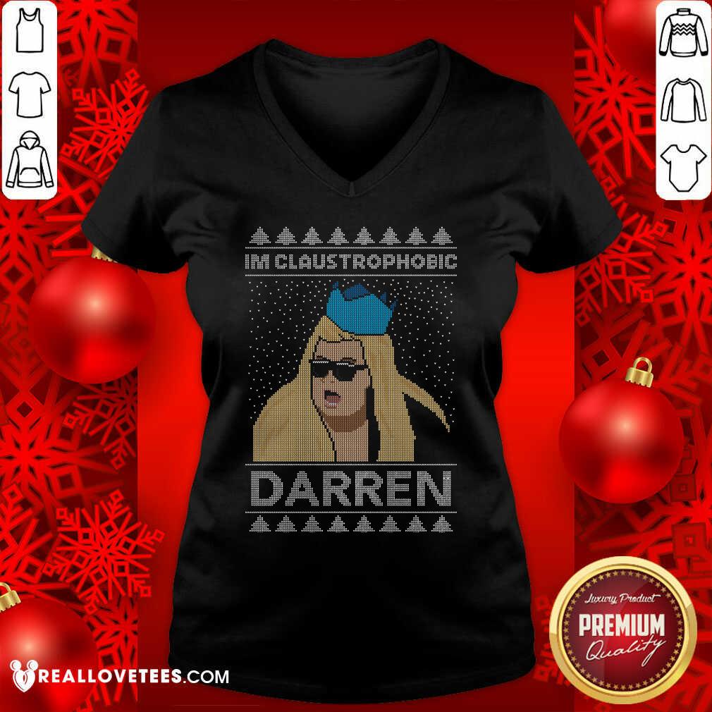 Nice I'm Claustrophobic Darren Ugly Christmas Shirt - Image 5