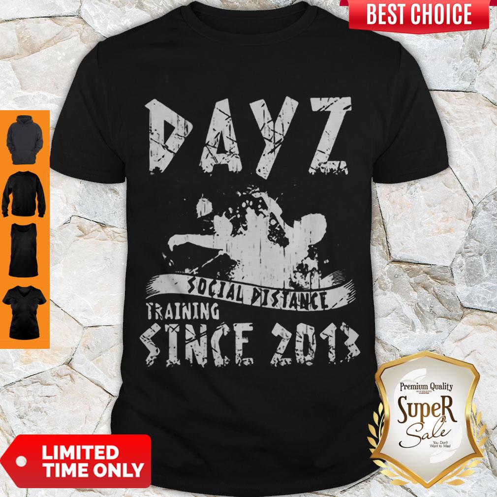 Hot Dayz Social Distance Training Since 2013 Coronavirus Shirt