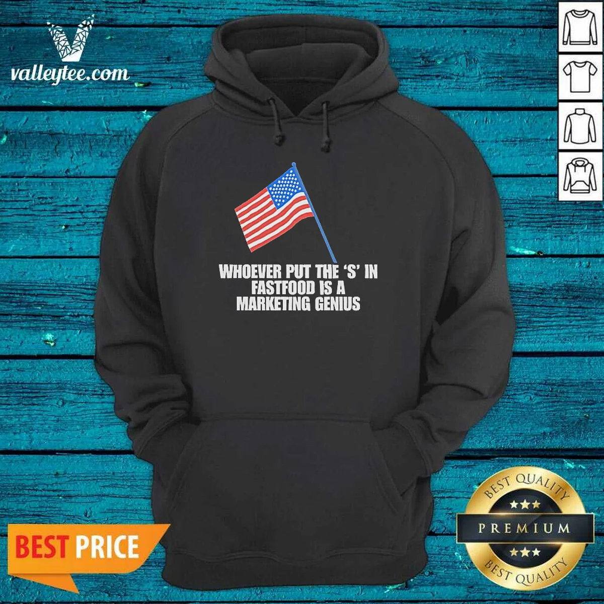 Hot Nice Whoever Put The S In Fastfood Is A Marketing Genius USA Shirt - Image 4