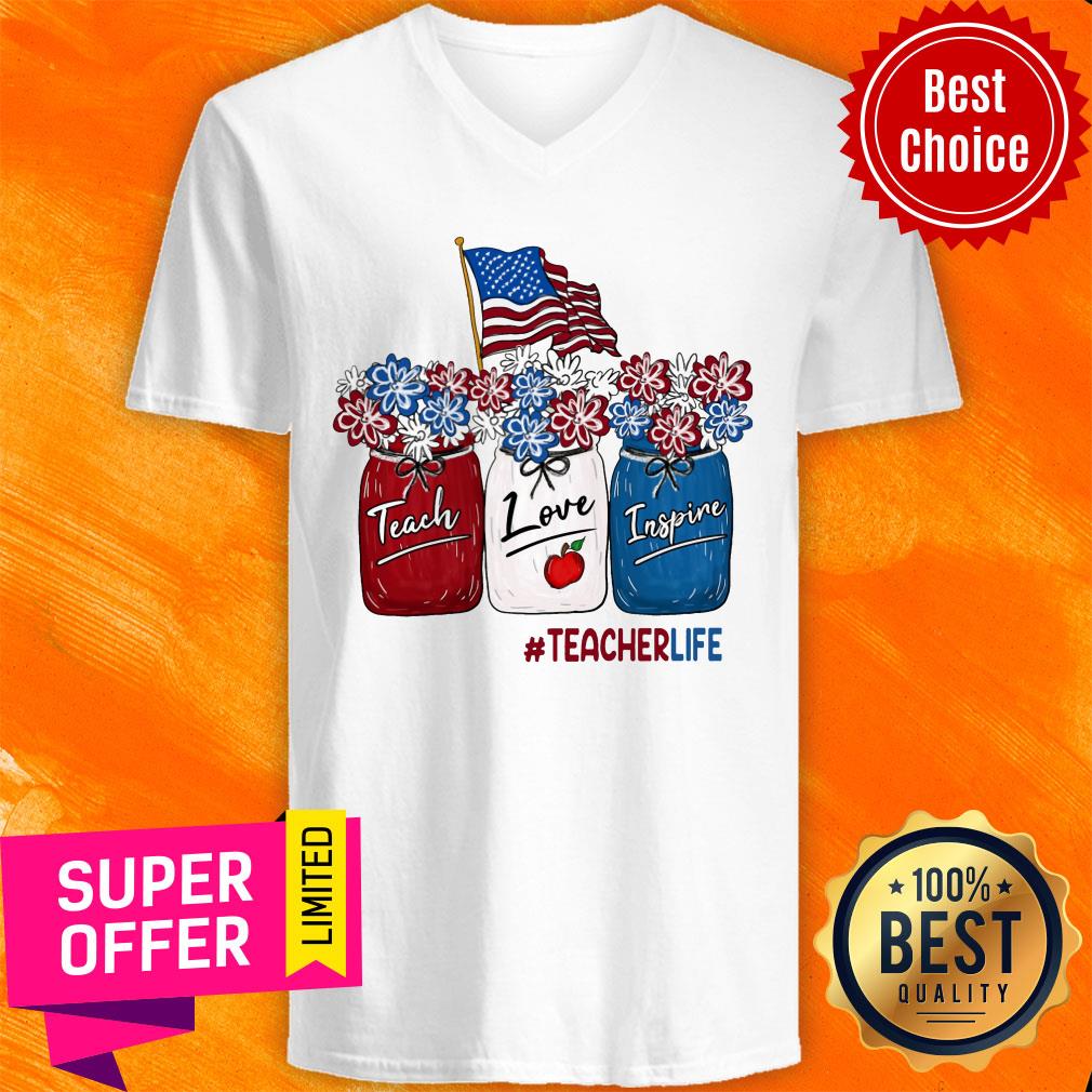 American Flag Tacher Life Teach Love Inspine Shirt - Image 3