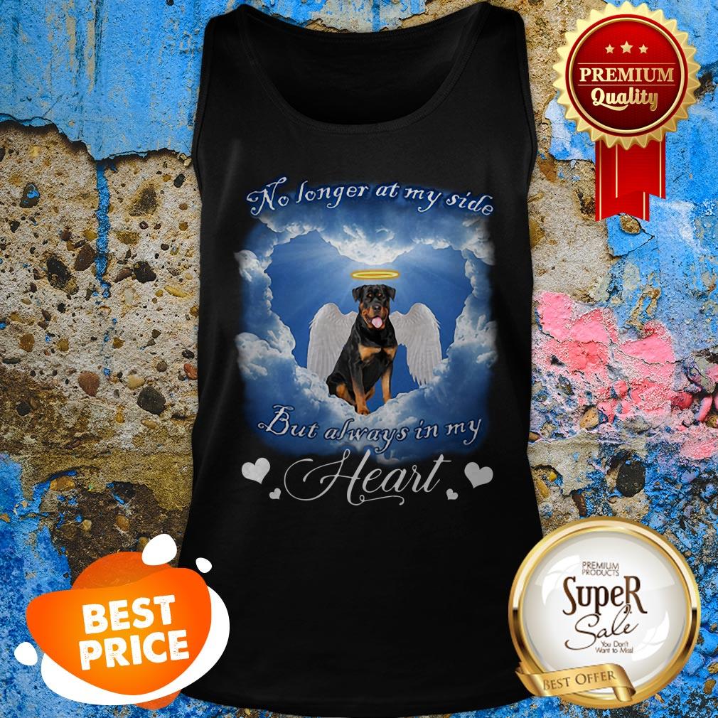 Rottweiler Angel No Longer At My Side But Always In My Heart Shirt - Image 3