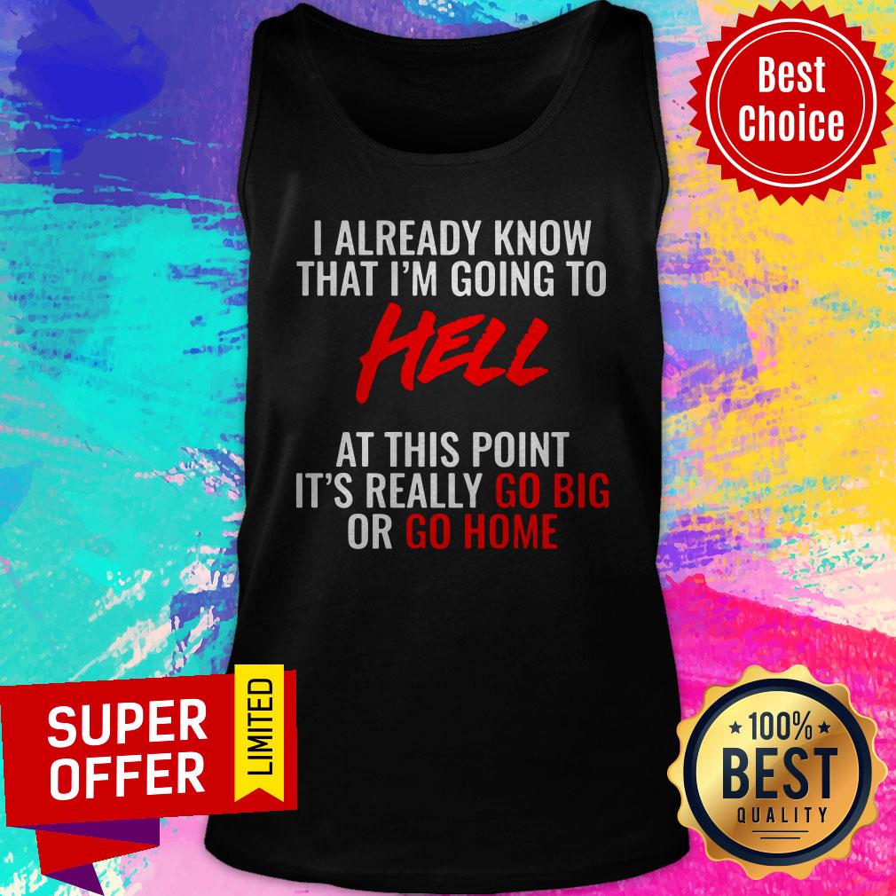 Top I'm Going To Hell Shirt - Image 5
