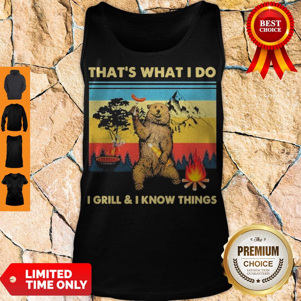 Official Bear That’s What I Do I Grill & I Know Things Vintage Shirt - Image 4