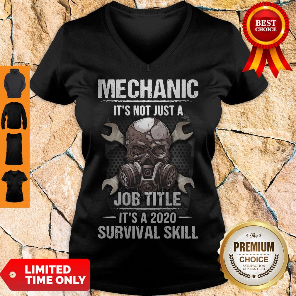 Official Mechanic It’s Not Just A Job Title It’s A 2020 Survival Skill Shirt - Image 5