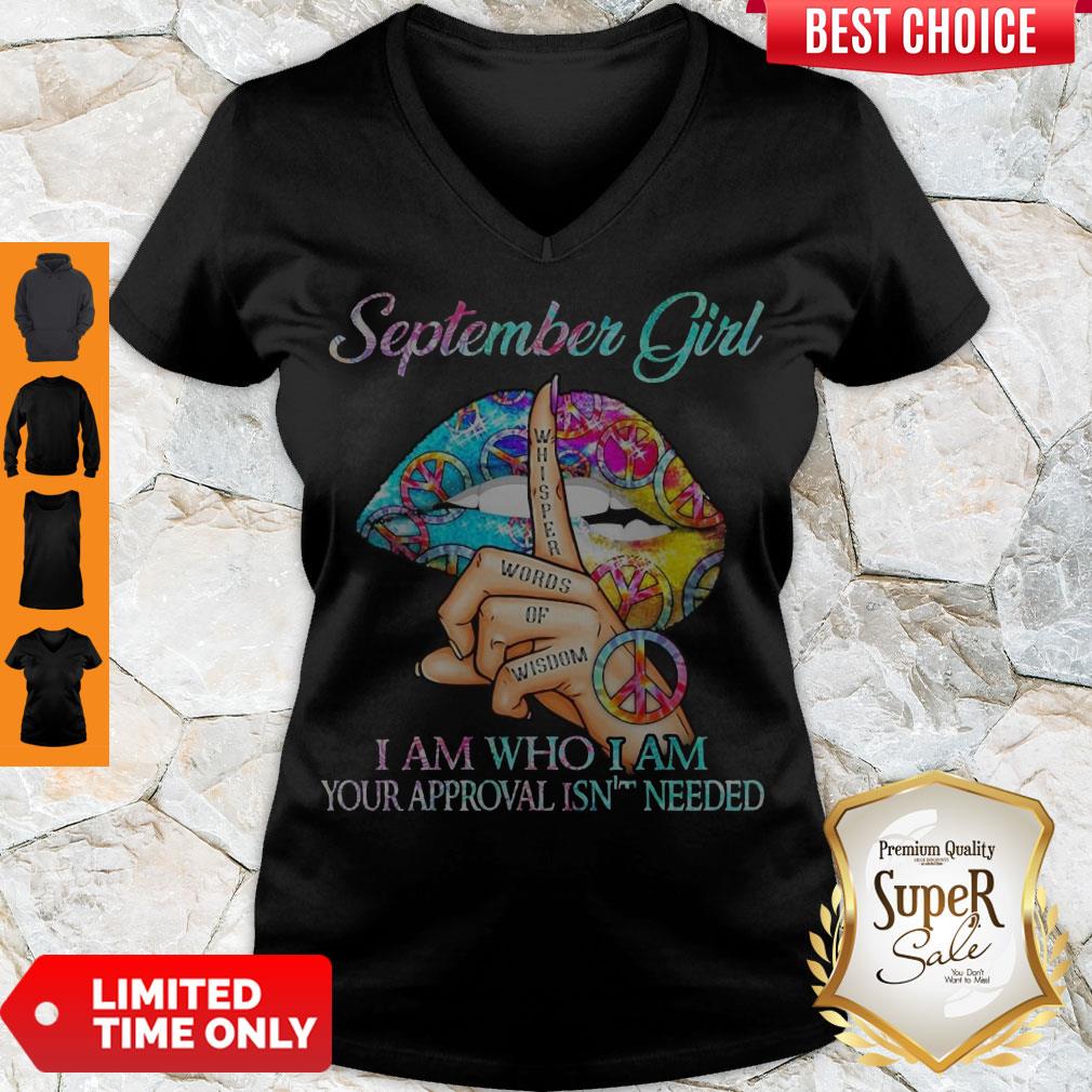 Colorful Hippie Slip September Girl I Am Who I Am Your Approval Isn’t Needed Shirt - Image 5