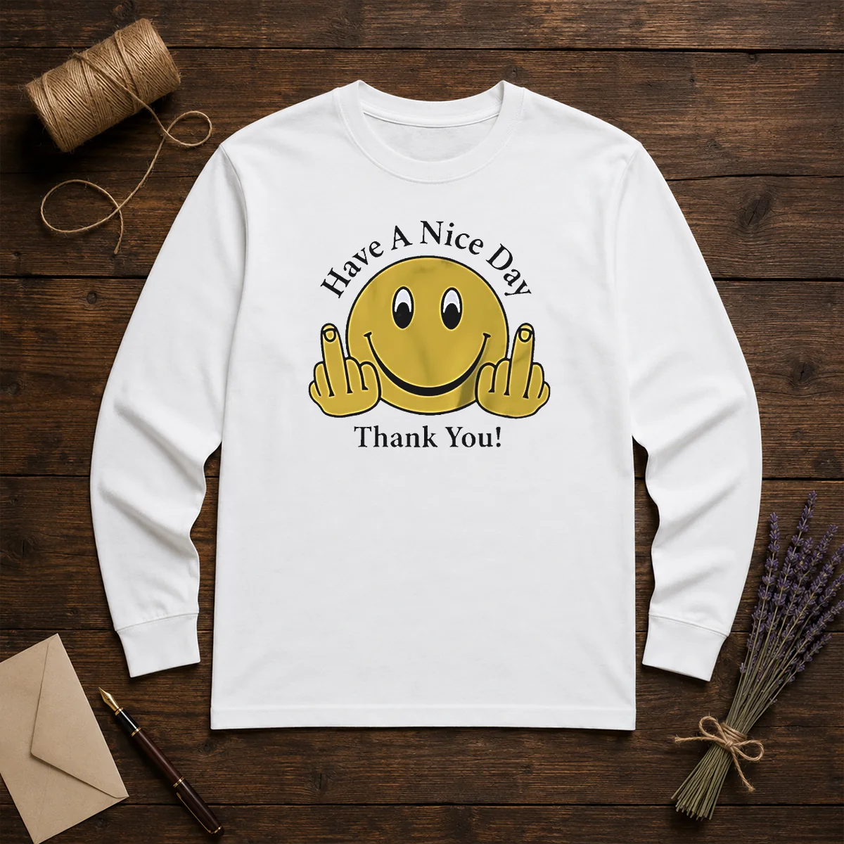 Funny Smiley Face Have A Nice Day Thank You Shirt - Image 5