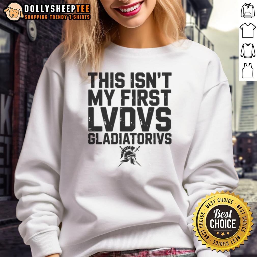Happy This Isn't My First Ludus Gladiatorius Ancient Roman Gladiator School T-Shirt - Image 5