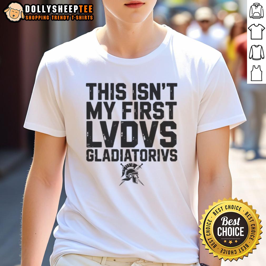 Happy This Isn't My First Ludus Gladiatorius Ancient Roman Gladiator School T-Shirt