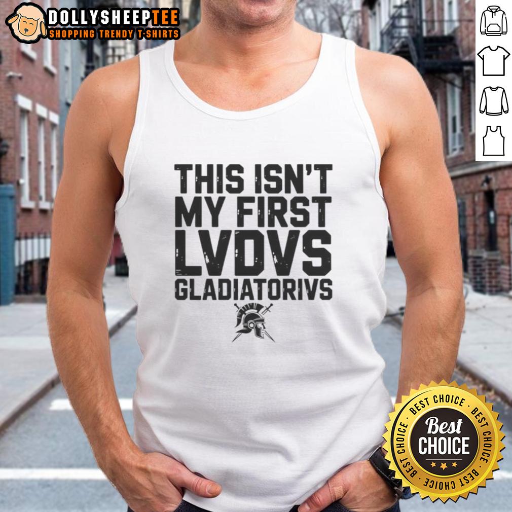 Happy This Isn't My First Ludus Gladiatorius Ancient Roman Gladiator School T-Shirt - Image 4