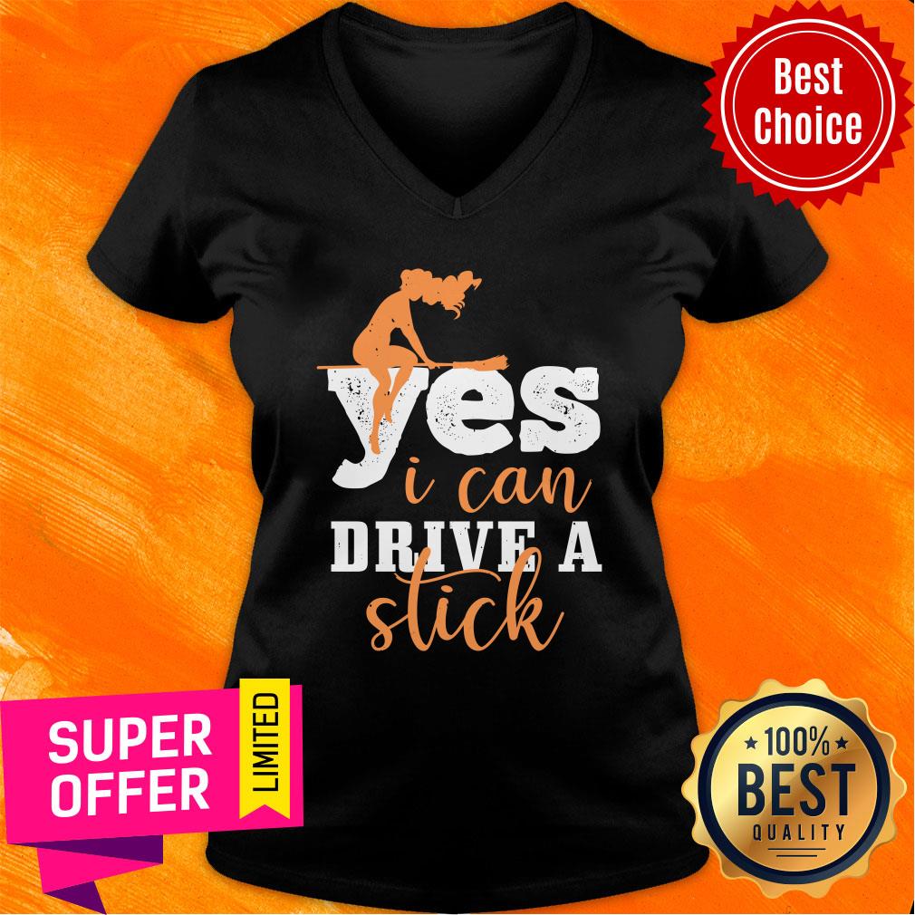 Yes I Can Drive A Stick Witch Shirt - Image 3