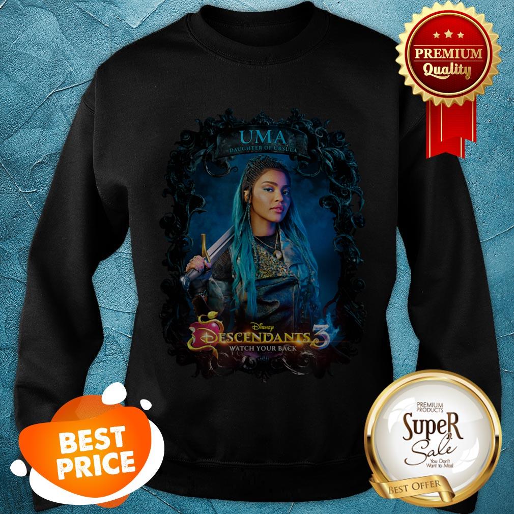 Nice Disney Descendants 3 Uma Watch Your Back Shirt - Image 4