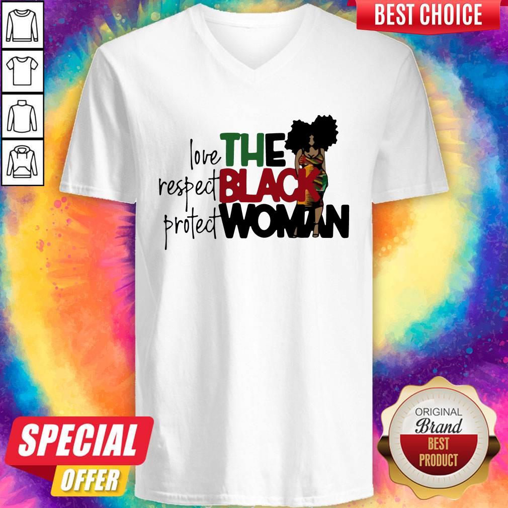 Love Respect Protect The Black Woman Shirt - Image 2