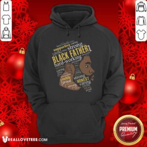 Alternative view of Black Father Hardworking Giving Shirt