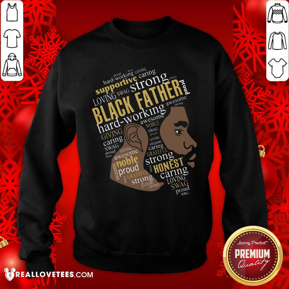 Black Father Hardworking Giving Shirt - Image 5