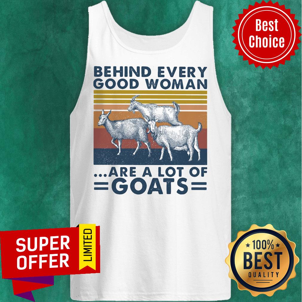 Premium Behind Every Good Woman Are A Lot Of Goats Vintage Retro Shirt - Image 5