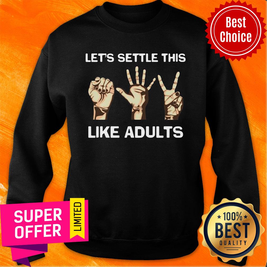 Awesome Hand Language Let’s Settle This Like Adults Shirt - Image 5