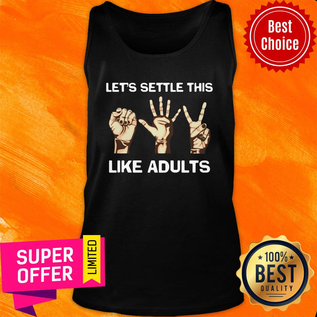 Awesome Hand Language Let’s Settle This Like Adults Shirt - Image 4