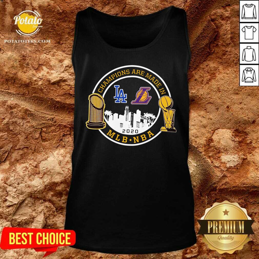 Top Champions Are Made In Los Angeles Dodgers And Lakers Mlb Nba 2020 Shirt - Image 3