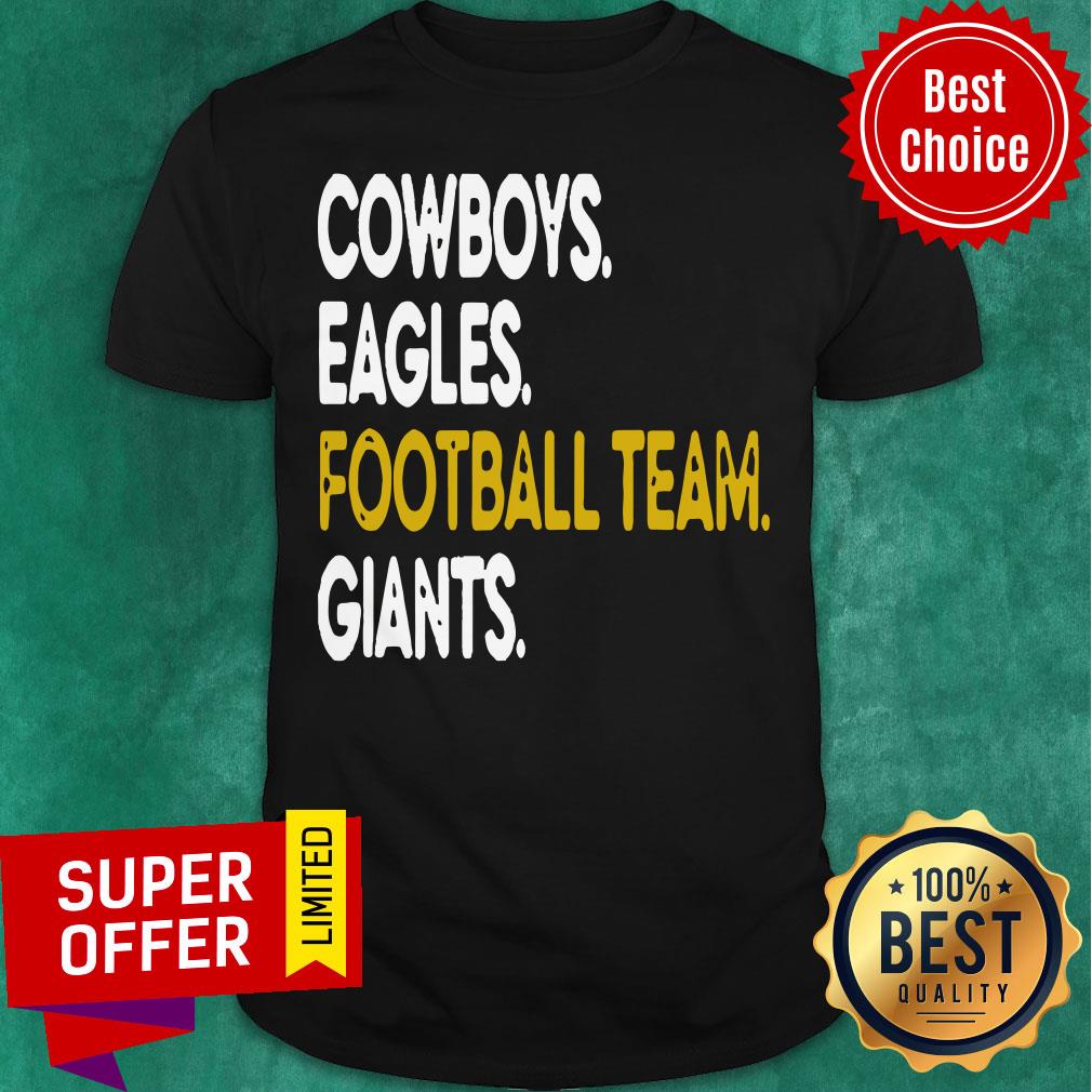 Premium Cowboys Eagles Football Team Giants Shirt