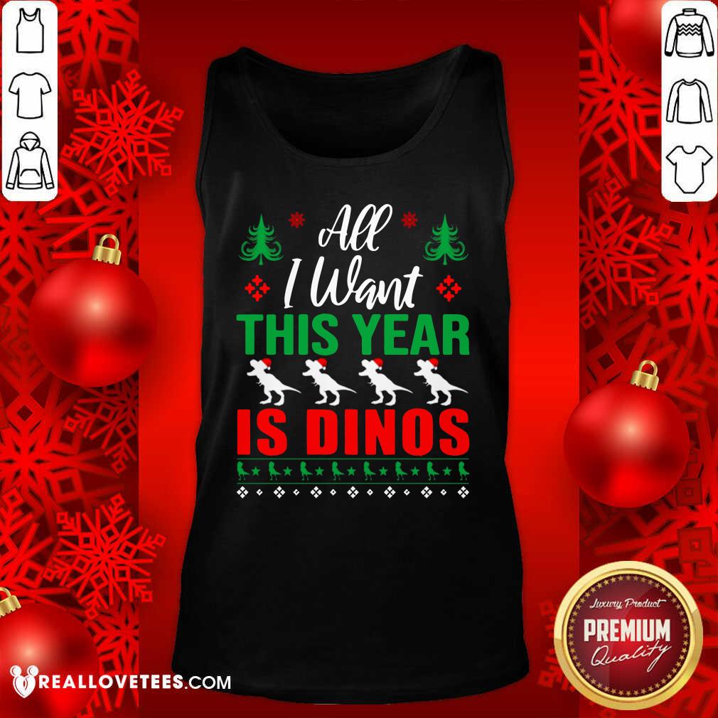 Awesome All I Want This Year Is Dinos Christmas Shirt - Image 2