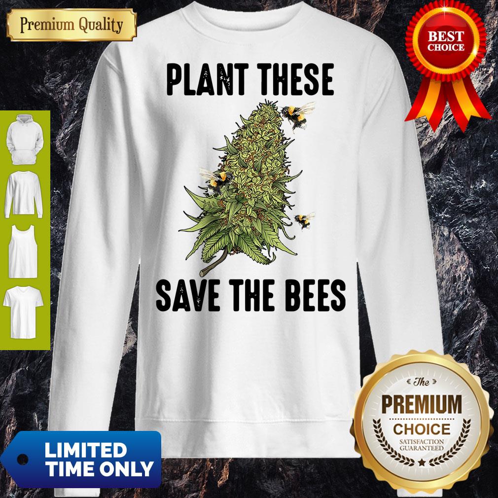 Good Plant These Save The Bees Shirt - Image 2