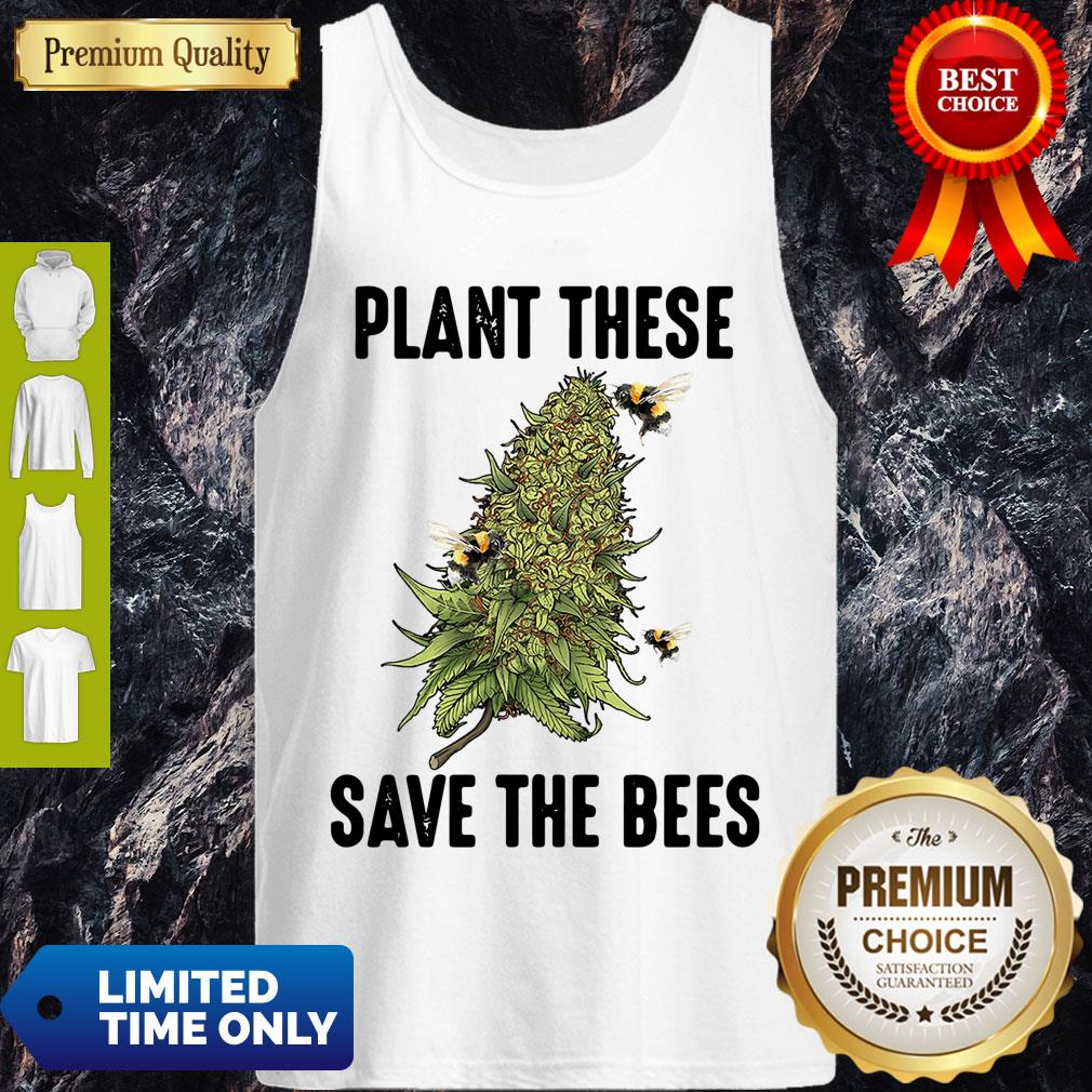 Good Plant These Save The Bees Shirt - Image 5