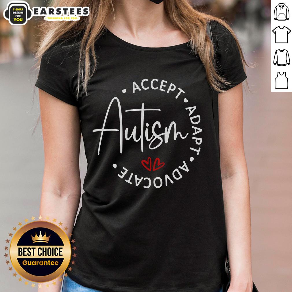 Good Autism Awareness Accept Adopt Advocate T-Shirt - Image 3