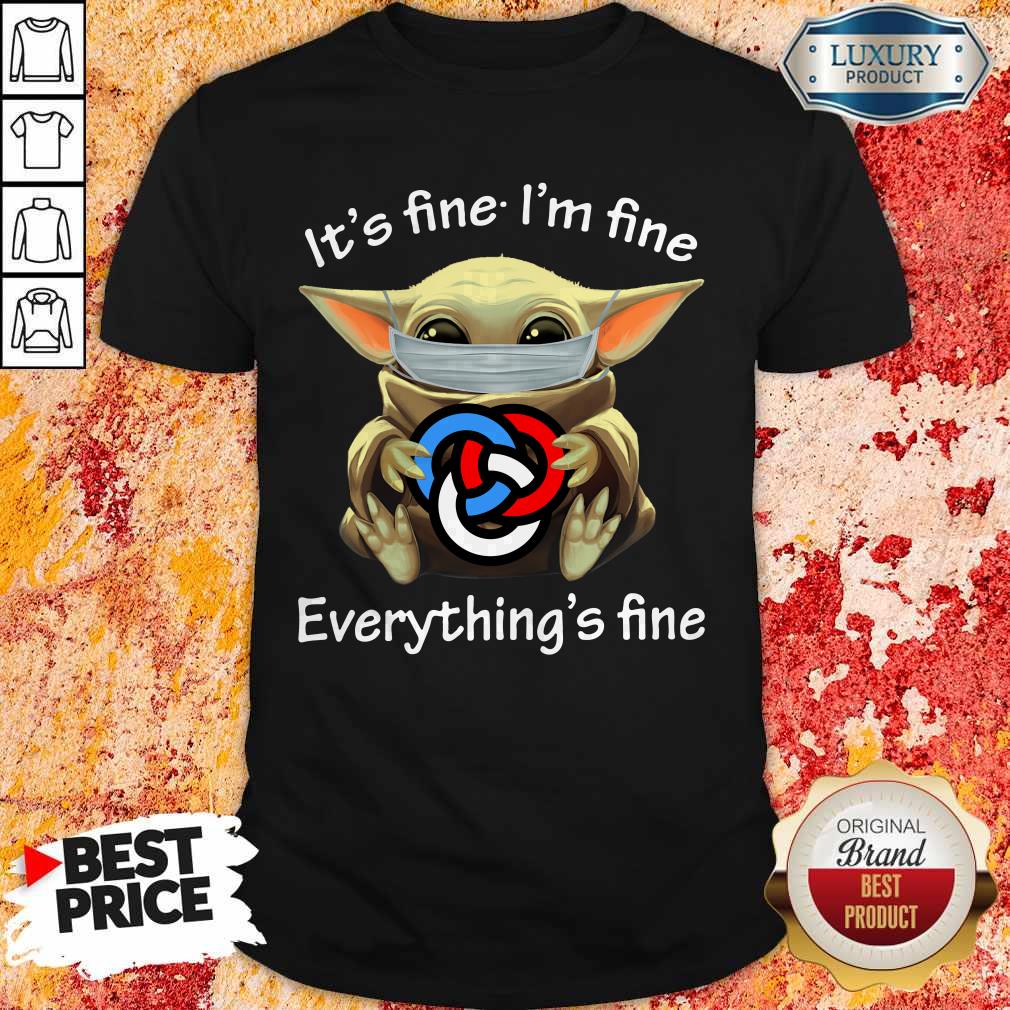 Baby Yoda Face Mask Hug Primerica It’s Fine I’m Fine Everything’s Fine Shirt