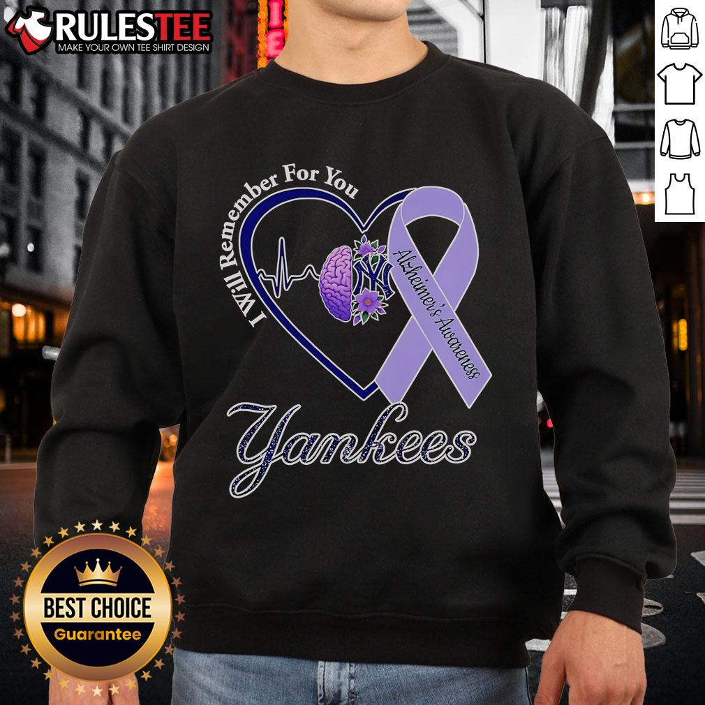 Good I Will Remember For You Alzheimer's Awareness New York Yankees T-Shirt - Image 4