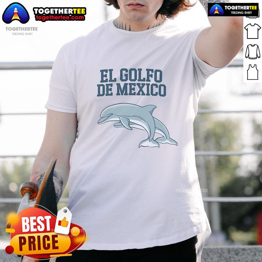 Top Dolphin El Golfo De México Gulf Of Mexico T-Shirt