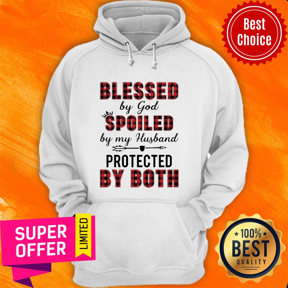 Blessed By God Spoiled By My Husband Protected By Both Shirt - Image 3