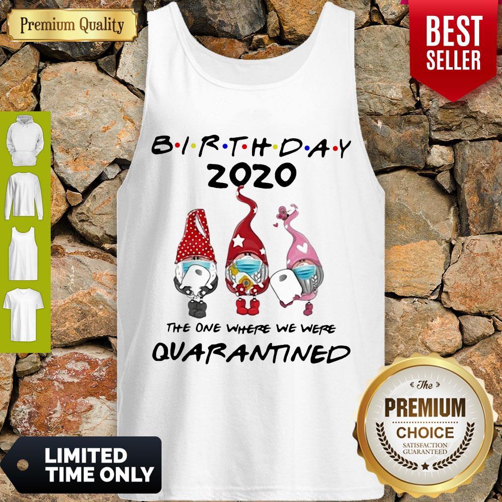 Nice Birthday 2020 Gromes Mask Toilet Paper The One Where They Were Quarantined Shirt - Image 3